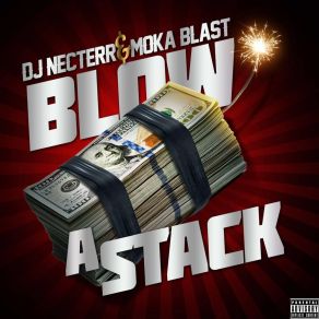 Download track Blow A Stack Moka Blast