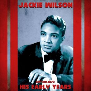 Download track You Better Know It 2 (Remastered) Jackie Wilson