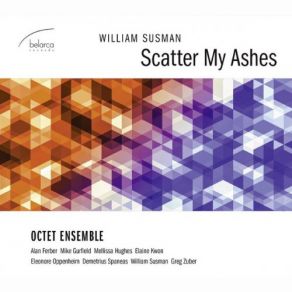 Download track Scatter My Ashes: No. 4. Only Octet Ensemble