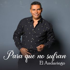 Download track Mal Agradecida El Andariego