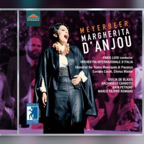 Download track Margherita D'Anjou, Act II O Ciel! Qual Mai Contrasto (Live) Orchestra Internazionale D'Italia, Fabio Luisi, Marco Filippo Romano, Gaia Petrone, Giulia De Blasis