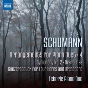 Download track Genoveva, Op. 81 Overture (Arr. R. Pfretzschner) Eckerle Duo