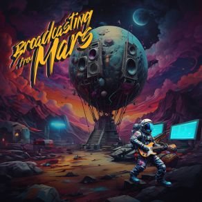 Download track Vanishing Memories Broadcasting From Mars