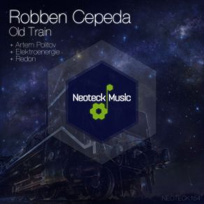 Download track Old Train (Elektroenergie Remix) Robben Cepeda