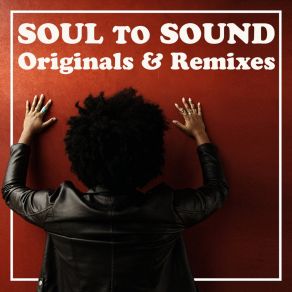 Download track Coming Home (Re-Masterized) Soul To Sound