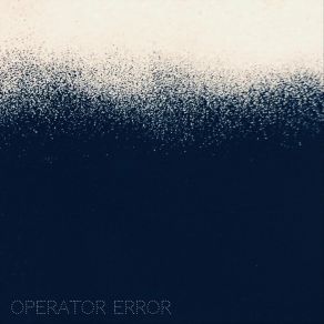 Download track Our Analog Youth Error Operator