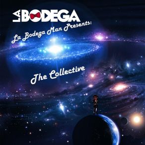 Download track Welcome To The Collective (Intro) La Bodega