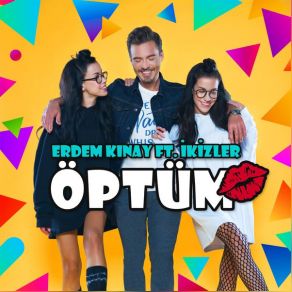 Download track Mahşer Erdem Kınay, Ertunç, İkizler