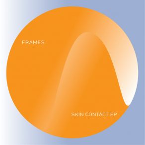 Download track Skin Contact The Frames