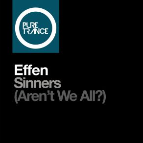 Download track Sinners (Aren't We All?) Effen