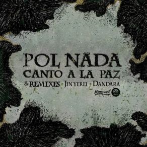 Download track Canto A La Paz (Jin Yerei Remix) Pol Nada