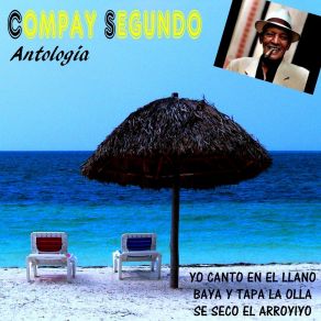 Download track Yo Canto En El Llano Compay Segundo