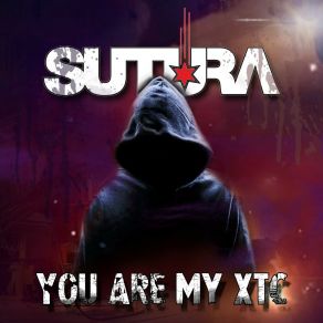 Download track You Are My Xtc Sutura