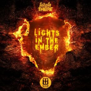 Download track Light In The Ember Highthere