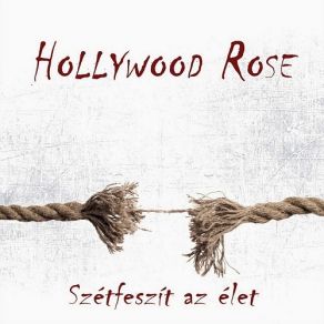 Download track Ez Az Élet Hollywood Rose