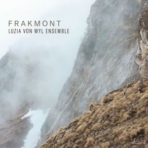 Download track Frakmont Luzia Von Wyl Ensemble