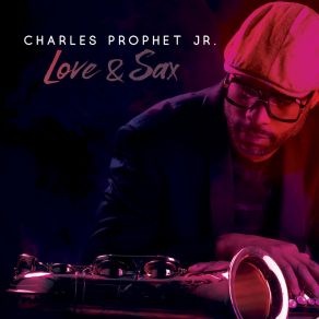 Download track For You Charles Prophet Jr