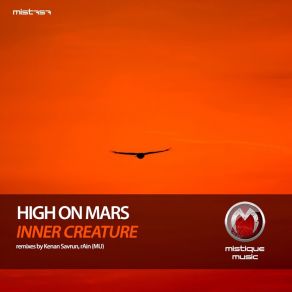 Download track Inner Creature (Original Mix) High On Mars