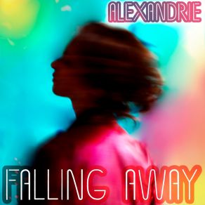 Download track Falling Away (BabyMax Tritone Substitution Radio Edit) AlexandrieМатвей Юдов BabyMax