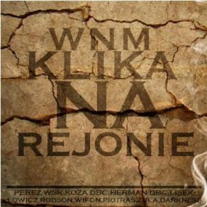 Download track WNM KLIKA FEAT PEREZ _ DŁUGOPIS KARTKA RAP WNM KLIKA