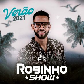 Download track Coração De Rapariga Robinho Show