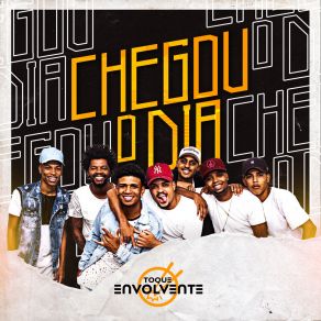 Download track Chegou O Dia Toque Envolvente