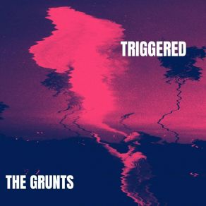 Download track The Guy That Stalked You Has Become The President The Grunts