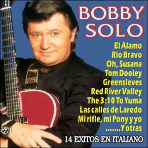 Download track Non MI Abbandonar (High Noon) [Rio Bravo] Bobby Solo