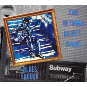 Download track Streets Of Downtown The HITMAN BLUES BAND