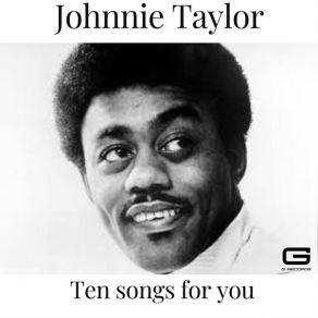 Download track Love Bones Johnnie Taylor