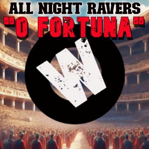 Download track O FORTUNA (V-Beatz Remix) All Night RaversV-Beatz