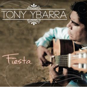 Download track Viva La Fiesta Tony Ybarra