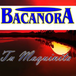 Download track Mujer Bonita Grupo Bacanora