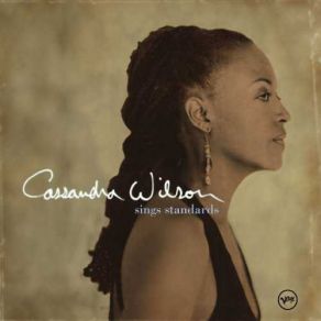 Download track Im Old Fashioned Cassandra Wilson