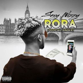 Download track Rora Sexy Wizzy