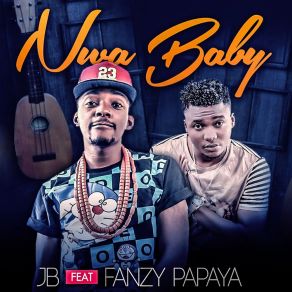 Download track Nwa Baby JBX Fanzy