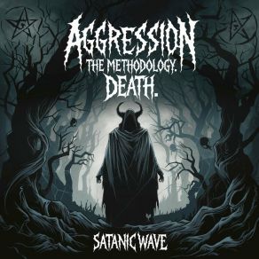 Download track Aggression. The Methodology. Death. Satanic Wave