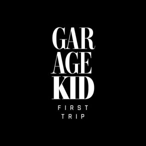 Download track American Dream Garage Kid