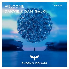 Download track Welcome (Extended Mix) Sam GalkiDakvir