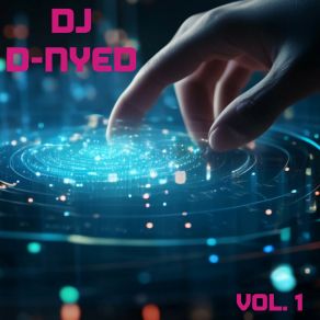 Download track Propensity DJ D-Nyed