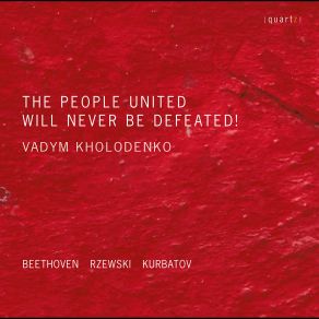 Download track The People United Will Never Be Defeated!: Var. 2, With Firmness Vadym Kholodenko