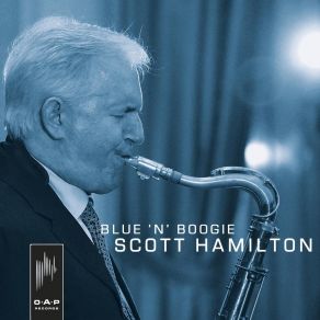 Download track This Can’t Be Love Scott Hamilton