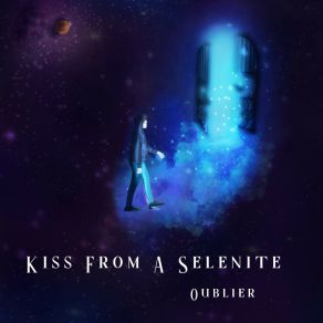 Download track Oublier Kiss From A Selenite