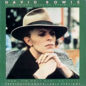 Download track John, I'm Only Dancing (Again) David Bowie