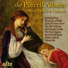 Download track Hail! Bright Cecilia, Z. 328 I. The Fife And All The Harmony Of War Alfred Deller, The Deller Consort