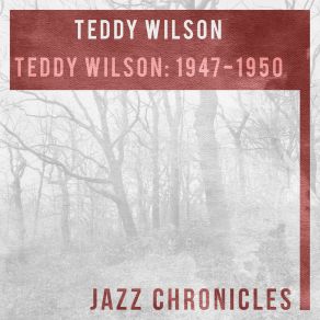 Download track I Don't Stand A Ghost Of A Chance With You (Live) Teddy Wilson