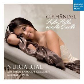 Download track Neun Deutsche Arien: Flammende Rose, Zierde Der Erden, HWV 210 Nuria Rial, Michael Oman, Austrian Baroque Company