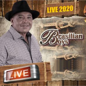 Download track Cigana (Ao Vivo) Brasilian Boys