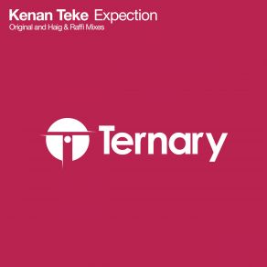 Download track Expectation (Haig & Raffi Remix) Kenan Teke