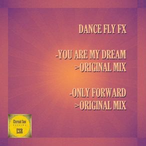 Download track You Are My Dream Dance Fly FX